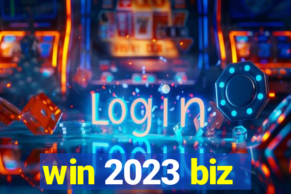 win 2023 biz